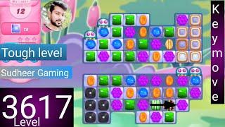 Candy crush saga level 3617 । No boosters । Tough level । Candy crush 3617 help। Sudheer Gaming