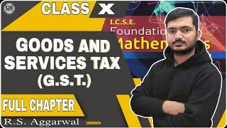 Goods and Services Tax (G.S.T.) | Class 10th Math chapter 1 one shot video | R.S.Aggarwal Math