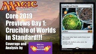 Core 2019 Previews Day 1: Crucible of Worlds in Standard!!!