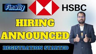 HSBC Official Hiring Announced | Registration Started | Step By Step Process Freshers Don't Miss