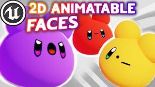 How to Make a 2D Animatable Face in Unreal Engine