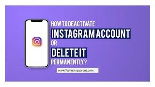 How to deactivate Instagram account Temporarily or delete permanently - 2022 | Technologyscent