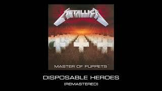 Metallica: Disposable Heroes (Remastered)