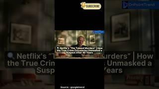 Netflix’s “The Tylenol Murders” | How the True Crime Docuseries Unmasked a Suspect After 40 Years