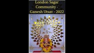 London Sagar Community - Ganesh Utsav - 2022