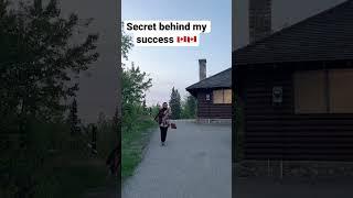 Secret behind my success!! #canadalifestyle #canadalife