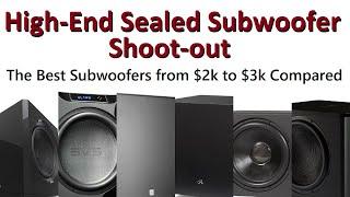 Best $2-3k Sealed Subwoofers Shoot Out! Which One Will You Pick?