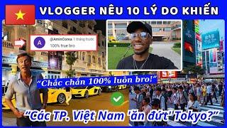 Sốc: Vlogger Mỹ Khẳng Định TP Việt Nam Vượt Mặt Tokyo?