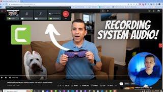 Camtasia 2022 -  How To Record Camtasia System Audio