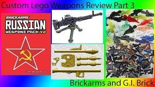 Custom Lego Weapons Review: G.I. Brick Brickarms Part 3