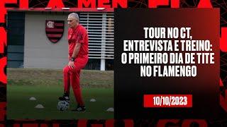 Tour no CT, entrevista e treino: o primeiro dia de Tite no Flamengo