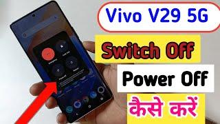 Vivo v29 5g switch off kaise kare / how to power off Vivo v29 5g / vivo v29 switch off setting