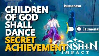 The Children of God Shall Dance Genshin Impact Enkanomiya Secret Achievement