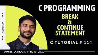 Break & Continue Statement in C | C Programming | In Hindi