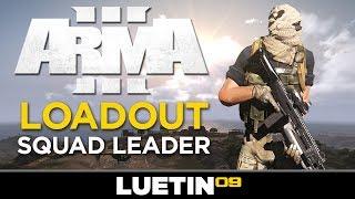 Arma 3 Loadout | Tactical Squad Leader