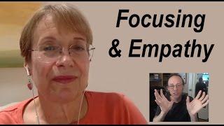 The Power of Empathy and Focusing: Ann Weiser Cornell & Edwin Rutsch