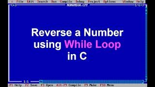 C Program(24) - Reverse given Number using While loop in C