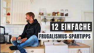  UNSER WEG ZU FINANZIELLER FREIHEIT: 12 Frugalismus & Minimalismus-Spartipps, die funktionieren 