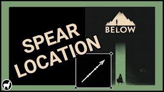 Below - Spear Location | How to Fish | Below Weapons