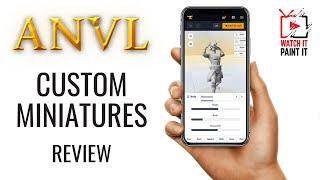 ANVL - Custom Miniatures Review