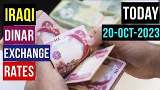 Today Iraqi Dinar Currency Exchange Rates October 20,2023