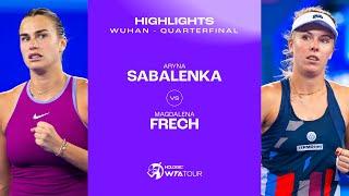 Aryna Sabalenka vs. Magdalena Frech | 2024 Wuhan Quarterfinals | WTA Match Highlights