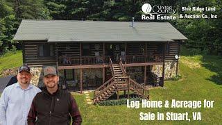 SOLD - Log Home & Acreage for Sale in Stuart, VA