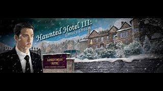 Haunted Hotel III Lonely Dream (Full Game )( No Commentary )[walkthrough]