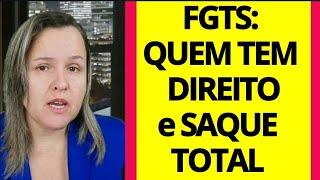 FGTS: quem tem direito? E ao saque total do FGTS?