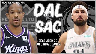 Dallas Mavericks vs Sacramento Kings Full Game Highlights | Dec 30 | 2025 NBA Season