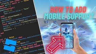 How To Add MOBILE SUPPORT to Your Roblox Game [FULL TUTORIAL]