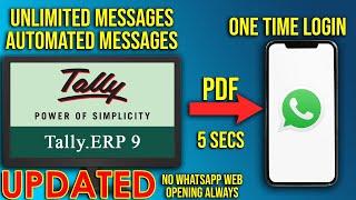 **Updated 2020** Tally to WhatsApp TDL | Unlimited Messages | No WhatsApp Web | Automated Messages