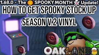 HOW TO GET THE SPOOKY STOCK UP SEASON VINYL V.1.68.0 - THE SPOOKY MONTH  UPDATE! (OAKLANDS)