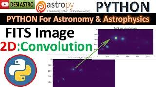 Python Programming: Astropy Exploring 2D Convolution for Noisy Image Data | DESI ASTRO