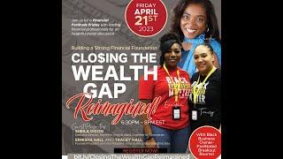 Financial Fortitude:  Closing The Wealth Gap