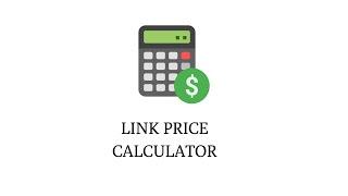 LINK PRICE CALCULATOR -Tool24