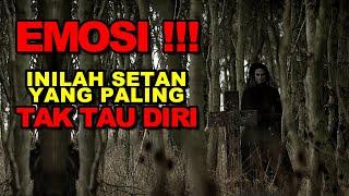 EMOSI !! - INI SETAN PALING TIDAK TAU DIRI YANG PERNAH SAQAHAYANG TONTON !!