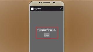 How to Fix Connection Time out Error of Google Play Store in Android