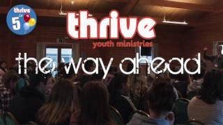 Thrive's vision for the next five years