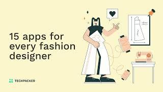 15 Apps for every Fashion Designer