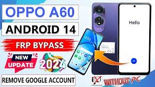 Oppo A60 (CPH2631) Android 14 Frp Bypass Without Pc Oppo A60 Unlock Google Account Lock Without Pc