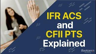 CFII PTS and IFR ACS | Struggling to master your CFII Checkride?