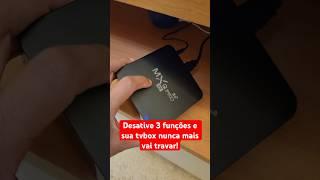 DESATIVE 3 FUNÇÃO É SUA TVBOX NUNCA MAIS VAI TRAVAR! Como atualizar a Tvbox e deixar mais rápido