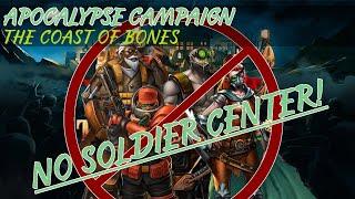 800% Campaign, No Soldier Center - The Coast of Bones