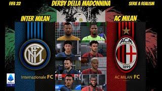 FIFA 22  |  SERIE A REALISM  |  INTER MILAN vs AC MILAN