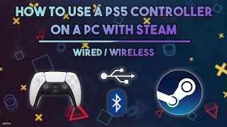 How To Use A PS5 Controller On A PC Using Steam - Wired / Wireless