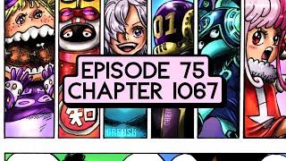Episode 75: ONE PIECE Chapter 1067 | That One Piece Talk​