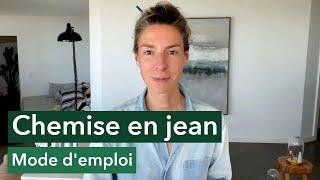 Chemise en jean, mode d'emploi