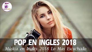 Top Hits  | Mejores canciones en inglés de  2018