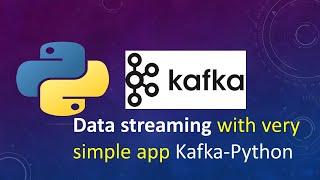 Data streaming with very simple app kafka python